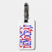 Crazy Democrat Gepäckanhänger (Rückseite vertikal)