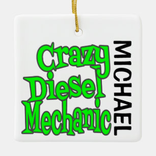 Crazy Diesel Mechanic CUSTOM Keramikornament