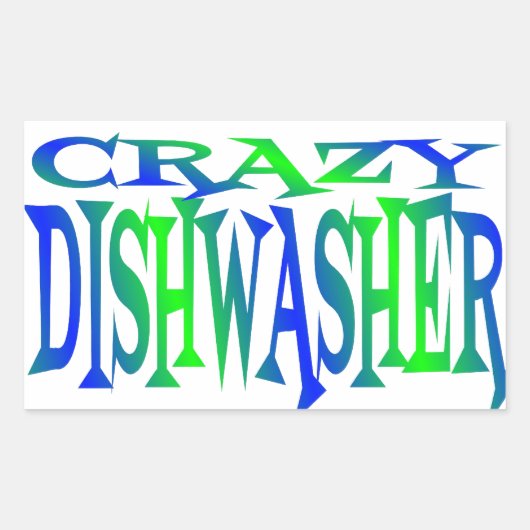 Crazy Dishwasher Rechteckiger Aufkleber (Vorderseite)