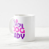 Crazy Dog Lady Funny Dog Lover Kaffeetasse (Vorderseite Links)