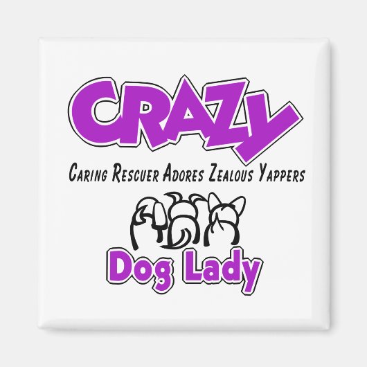Crazy Dog Lady Magnet (Vorne)