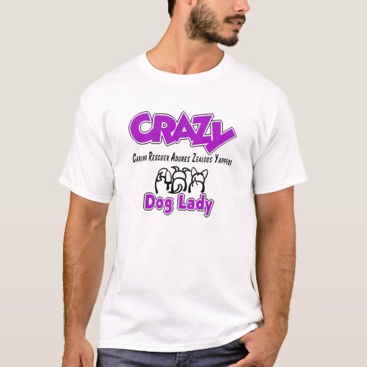 Crazy Dog Lady T-Shirt (Vorderseite)