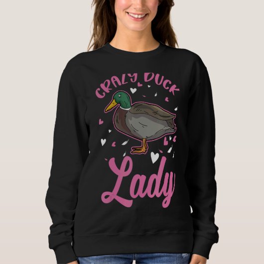 Crazy Duck Lady Sweatshirt (Vorderseite)