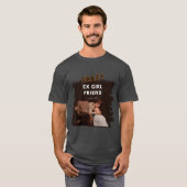 Crazy E Freundin-Geschenk T-Shirt (Vorne ganz)