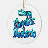 Crazy Elevator Mechanic Keramik Ornament (Links)