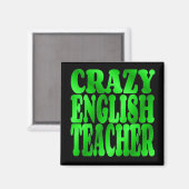 Crazy English Teacher Magnet (Vorderseite/Rückseite)