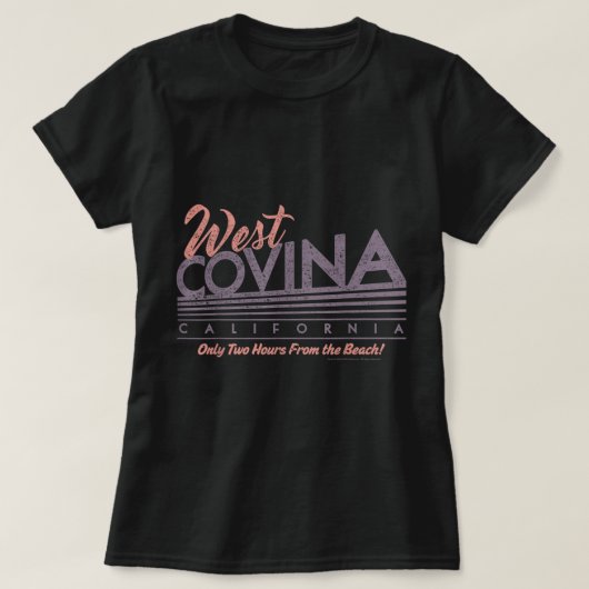 Crazy Ex-Girlfriend West Covina California T-Shirt (Design vorne)