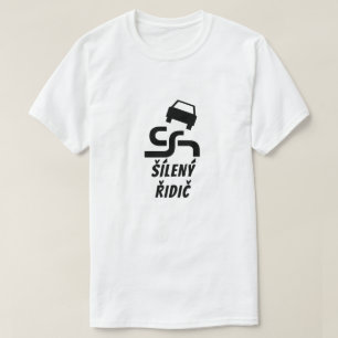 Crazy-Fahrer in Tschechisch T-Shirt