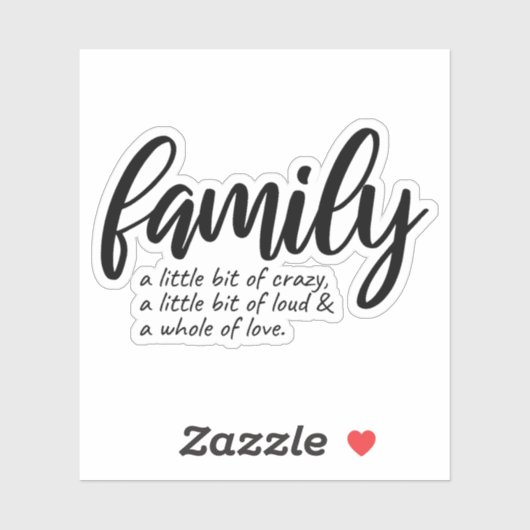 CRAZY FAMILY QUOTE AUFKLEBER (Blatt)