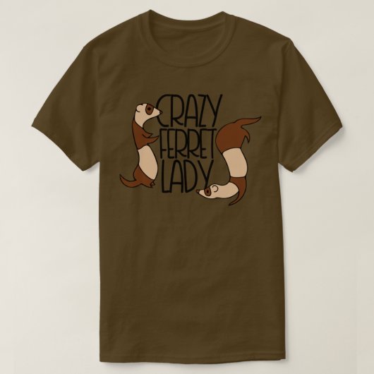 Crazy Ferret Lady2 T-Shirt (Design vorne)