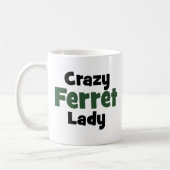 Crazy Ferret Lady Kaffeetasse (Links)