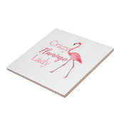 Crazy Flamingo Lady Funny Flamingo Fliese (Seite)