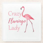 Crazy Flamingo Lady Funny Flamingo Glasuntersetzer (Vorderseite)