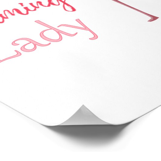 Crazy Flamingo Lady Funny Flamingo Poster (Ecke)