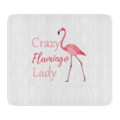 Crazy Flamingo Lady Funny Flamingo Schneidebrett (Vorderseite)
