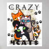 Crazy for Cats Art Print Poster (Vorne)