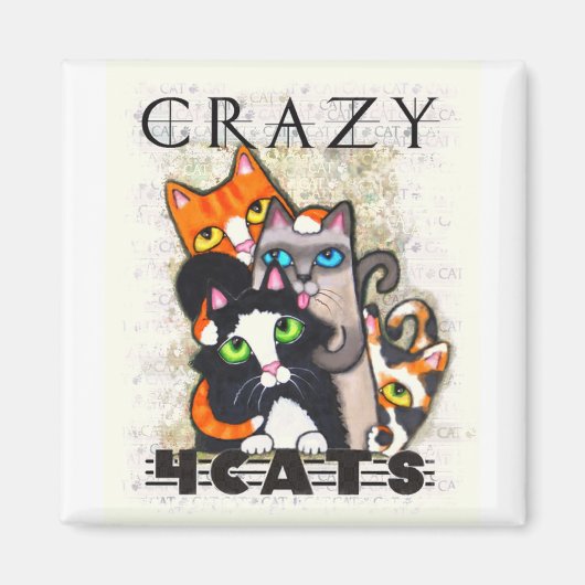 Crazy for Cats Magnet (Vorne)