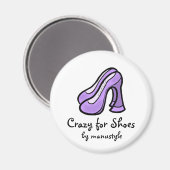 Crazy for Shoes Magnet (Vorderseite/Rückseite)