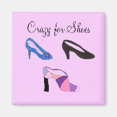Crazy for Shoes - Magnet (Vorne)