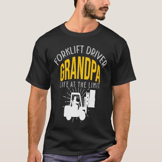 Crazy Forklift Driver Grandpa Accessories T-Shirt (Vorderseite)