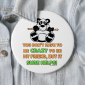 Crazy Friends Funny Sprichwort Button (Beispiel)