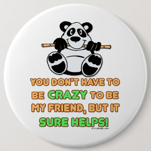 Crazy Friends Funny Sprichwort Button