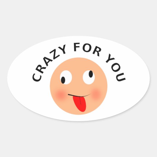 Crazy für Sie Ovaler Aufkleber (Vorderseite)