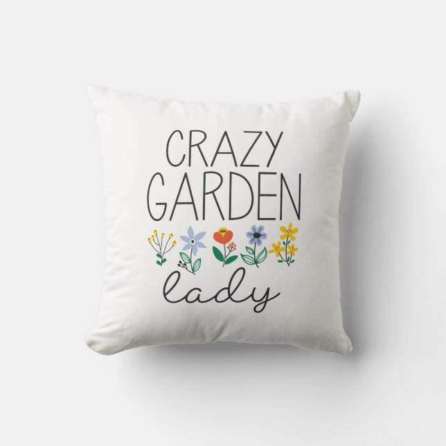 Crazy Garden Lady Kissen (Vorderseite)