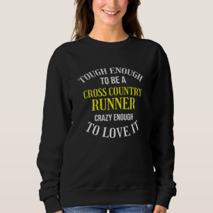 Crazy genug, um Liebe Cross Country Running XC Run Sweatshirt