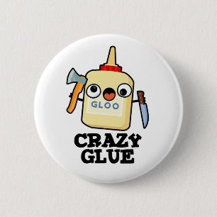 Crazy Glue Funny Super Glue Pub Button