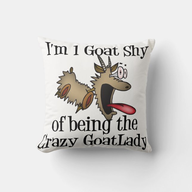 Crazy Goat Lady GetYerGoat Kissen (Vorderseite)