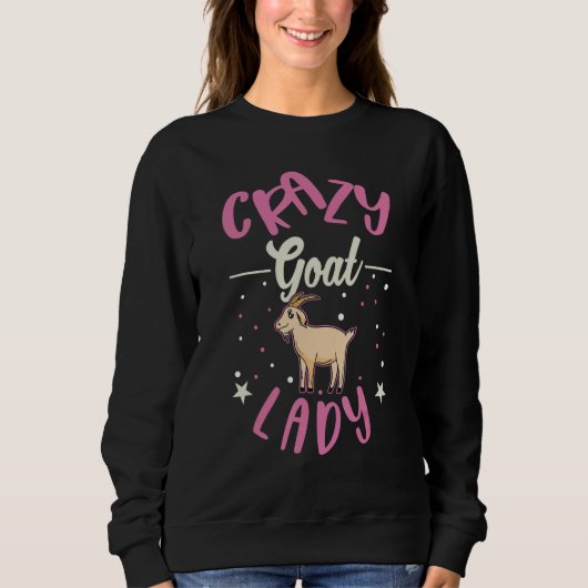 Crazy Goat lady Goat Farmer Mom Goatherd Sweatshirt (Vorderseite)