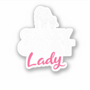 Crazy Goat Mommy Ziegen Lover. Perfektes Design fü Aufkleber