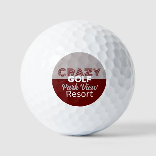 Crazy Golf Slogan, Mini Golfplatz Golfball (Vorderseite)