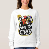 Crazy Good Vibes, lebendig Sweatshirt (Vorderseite)