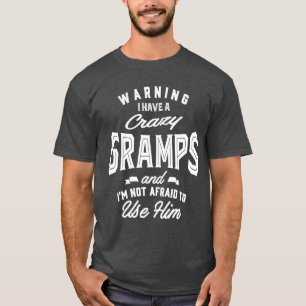 Crazy Gramps Geschenk T-Shirt