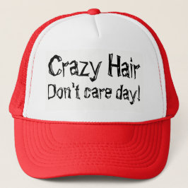 Crazy Hair Don't Care Day Humor Truckerkappe