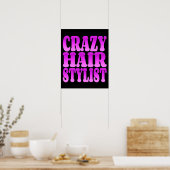 Crazy Hair Stylist Poster (Küche)