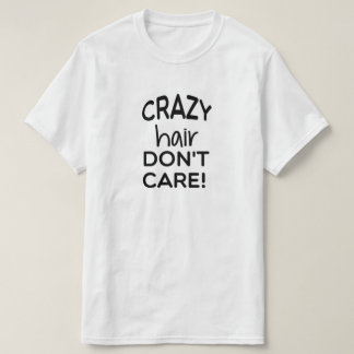 Crazy Hair T-Shirt