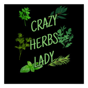 Crazy Herbs Lady Poster