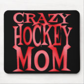 Crazy Hockey Mama in Crazy Red Mousepad (Vorne)
