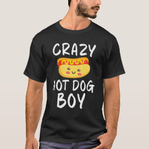 Crazy Hot Dog Boy Hot Dog T-Shirt