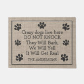 Crazy Hunde leben hier nicht klopfen Fußmatte (Vorderseite)