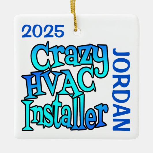 Crazy HVAC Installer CUSTOM Keramikornament (Vorderseite)
