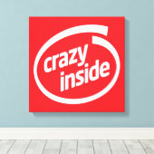 Crazy inside leinwanddruck (Insitu (Holzboden))