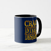 Crazy Interior Designer in Gold Tasse (VorderseiteRechts)