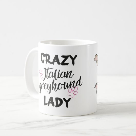 Crazy Italian Greyhound Lady Dog Liebhaber Funny T Kaffeetasse (Vorderseite Links)