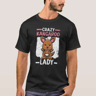 Crazy Kangaroo Lady Wildlife Animal Australia T-Shirt