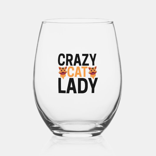 Crazy Katzenfrau Weinglas Ohne Stiel (Vorderseite)