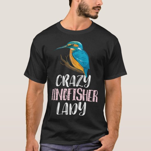 Crazy Kingfisher Lady u2013 Cute Kingfisher Bird T-Shirt (Vorderseite)